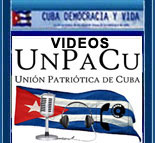 WEB DE YOUTUBE DE LA UNIN PATRITICA DE CUBA LAS GLORIOSAS FUERZAS PACFICAS UNPACU.