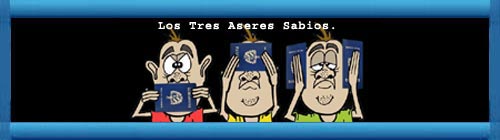 LOS 3 ASERES SABIOS. Por Alfredo Pong.  http://www.cubademocraciayvida.org/web/folder.asp?folderID=136