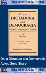 DE LA DICTADURA A LA DEMOCRACIA. Por Gene Sharp.