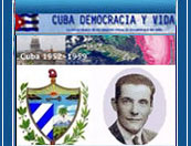 EXCELENTE P�GINA EN INGL�S DEL PROFESOR MANUEL M�RQUEZ-STERLING: P�GINA CON UN ENFOQUE TEM�TICO DE LA HISTORIA DE CUBA 1952-1959.