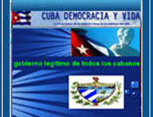 P�GINA WEB DEL GOBIERNO CONSTITUCIONAL DE LA REP�BLICA DE CUBA (EN EL EXILIO) PARA QUE LA LEY PRIMERA DE LOS CUBANOS SEA EL CULTO A LA DIGNIDAD PLENA DEL HOMBRE 