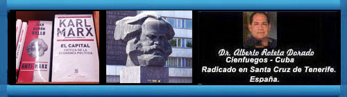 KARL MARX, UN PERSONAJE INFLUYENTE, PERO JAMS EL FILSOFO MS INFLUYENTE DE TODOS LOS TIEMPOS (-II-) Por el Doctor Alberto Roteta Dorado.    cubademocraciayvida.org web/folder.asp?folderID=136  