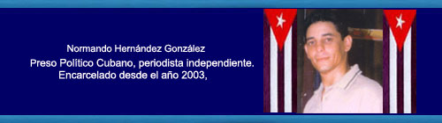 El preso cubano, periodista independiente, encarcelado desde el a�o 2003, Normando Hern�ndez Gonz�lez fue seleccionado con el premio �Libertad sin expresi�n� que concede anualmente la Asociaci�n Noruega de Escritores.