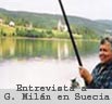 RESUMEN EN ESPAÑOL DE LA ENTREVISTA HECHA A GUILLERMO MILÁN POR EL PERIÓDICO SUECO " TIDNINGEN ÅNGERMANLAND"