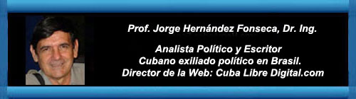 La "Revolucin Cubana", un bodrio carente de virtudes para los cubanos. Por el Dr. Ing. Jorge Hernndez Fonseca.                    CubaDemocraciayVida.ORG                                                                                                                      web/folder.asp?folderID=136