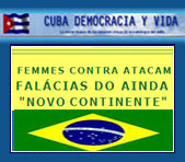 DESDE BRASIL: "FEMMES CONTRA ATACAN FAL�CIAS DO AINDA "NOVO CONTINENTE" La P�gina de Martha & Samantha.