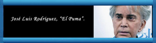 "Los regmenes de Venezuela y Cuba deben ser derribados por la fuerza", afirma El Puma "Cuba sigue creando guerrilleros y subversivos para toda Amrica Latina", asegura. cubademocraciayvida.org  http://www.cubademocraciayvida.org/web/folder.asp?folderID=136