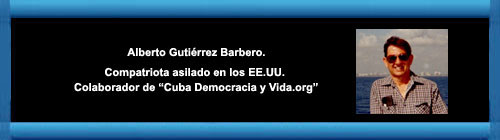 "No hemos llegado". Por Alberto Gutirrez Barbero. cubademocraciayvida.org