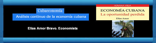 "Sobre la Cumbre de La Habana del mes de enero". // "La economa castrista en 2014: preparada para el neocastrismo?"/. Por Elas Amor. (Economista). cubademocraciayvida.org http://www.cubademocraciayvida.org/web/folder.asp?folderID=136  