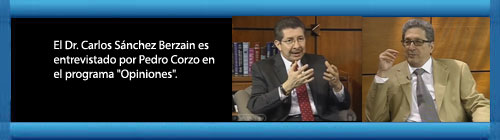 VIDEO: El periodista Pedro Corzo entrevist al abogado Carlos Snchez Berzan para el programa Opiniones del canal 17 de Miami sobre Derecho Internacional y dictaduras de crimen organizado. cubademocraciayvida.org web/folder.asp?folderID=136   