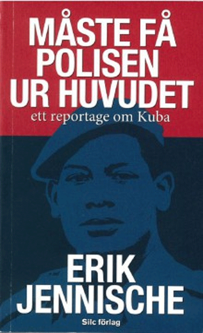 VIDEO: Intervju med Erik Jennische om Kuba, oppositionen mot Castro-diktaturen och krnkningarna av mnskliga rttigheter. Av Eva Belfrage. cubademocraciayvida.org  web/article.asp?artID=29557