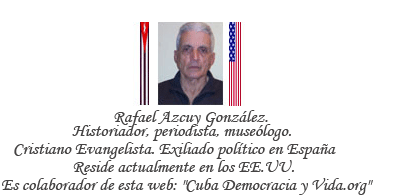 DESAFO INELUDIBLE: TERMINAR CON LA CUBA COMUNISTA. Por Rafael Azcuy Gonzlez. cubademocraciayvida web/folder.asp?folderID=136