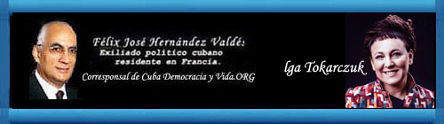 La Premio Nobel Olga Tokarzcuk y John Banville, escriben el Prado Por Flix Jos Hernndez.                                                                                               CubaDemocracia y Vida.org                                                                                        web/folder.asp?folderID=136  