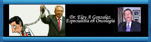De los mdicos cubanos exiliados que no se meten en poltica. Por el Dr. Eloy A Gonzlez.                                                                                                       CUBA DEMOCRACIA Y VIDA.ORG                                                                                                                    web/folder.asp?folderID=136 