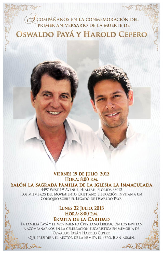 Acompáñanos en la conmemoración del primer aniversario de la muerte de Oswaldo Payá y Harold Cepero. Por el MCL.  web/folder.asp?folderID=136