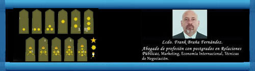LA PASARELA DE LOS GENERALES. Por el Licenciado Frank Braña Fernández.          CubaDemocraciayVida.org                                                                                           web/folder.asp?folderID=136
