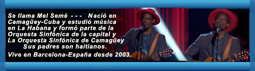 Despus de este da trabajoso y con sorprezas que nos han llenado de alegra desde venezuela, queremos que los lectores de esta Web CubaDyVida.org refresquen con el Premio que acaba de ganar un compatriota en Espaa en "Audiciones a Ciegas" de la TV3. cubademocraciayvida.org web/folder.asp?folderID=136    