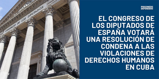 Cuba: Congreso de ESPAÑA votará resolución de condena a violaciones de DDHH. Articulo enviado por nuestro colaborador Antonio Ramos Zúñiga.           CUBA DEMOCRACIA Y VIDA.ORG                                                                                                                                       web/folder.asp?folderID=136