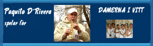 VIDEO: PAQUITO D'RIVERA FRAMFÖR NY MYCKET VACKER KOMPOSITION TILL DAMERNA I VITT. web/folder.asp?folderID=176