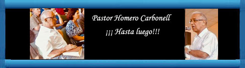 Hasta luego pastor Homero Carbonell! Por Religin en Revolucin.          CubaDemocraciayVida.ORG                                                                                                                                              web/folder.asp?folderID=136
