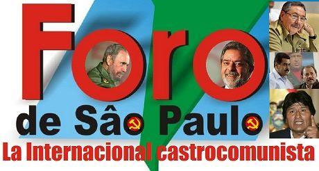Foro de Sao Paulo: La Internacional castrocomunista. Por Julio M. Shiling. cubademocraciayvida.org web/folder.asp?folderID=136 