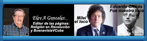 Argentinos, prueben con el loco!. Por Eloy A Gonzlez.                                                                                                                                                                                                 CUBA DEMOCRACIA Y VIDA.ORG                                                                                                                    web/folder.asp?folderID=136 