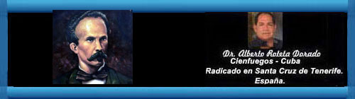 EL FRACASO DE UN PARADIGMA. EL SOCIALISMO DESDE LA PERSPECTIVA MARTIANA. Primera parte. Por el Doctor Alberto Roteta Dorado.           CubaDemocraciayVida.ORG                                                           web/folder.asp?folderID=136