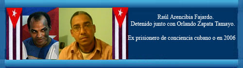 VIDEOS No.1, 2 Y 3: El ex prisionero de conciencia cubano Raúl Arencibia Fajardo, detenido junto con Tamayo, nos explica en una conversación, lo real acerca del hoy Mártir Orlando Zapata Tamayo.
